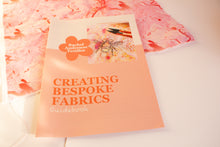 Load image into Gallery viewer, Fabric Design Handbook - Turning your artwork into digitally printed fabrics