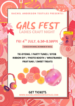 Load image into Gallery viewer, GALS FEST: Tie Dyeing Ladies Night - HULL Friday 4th July
