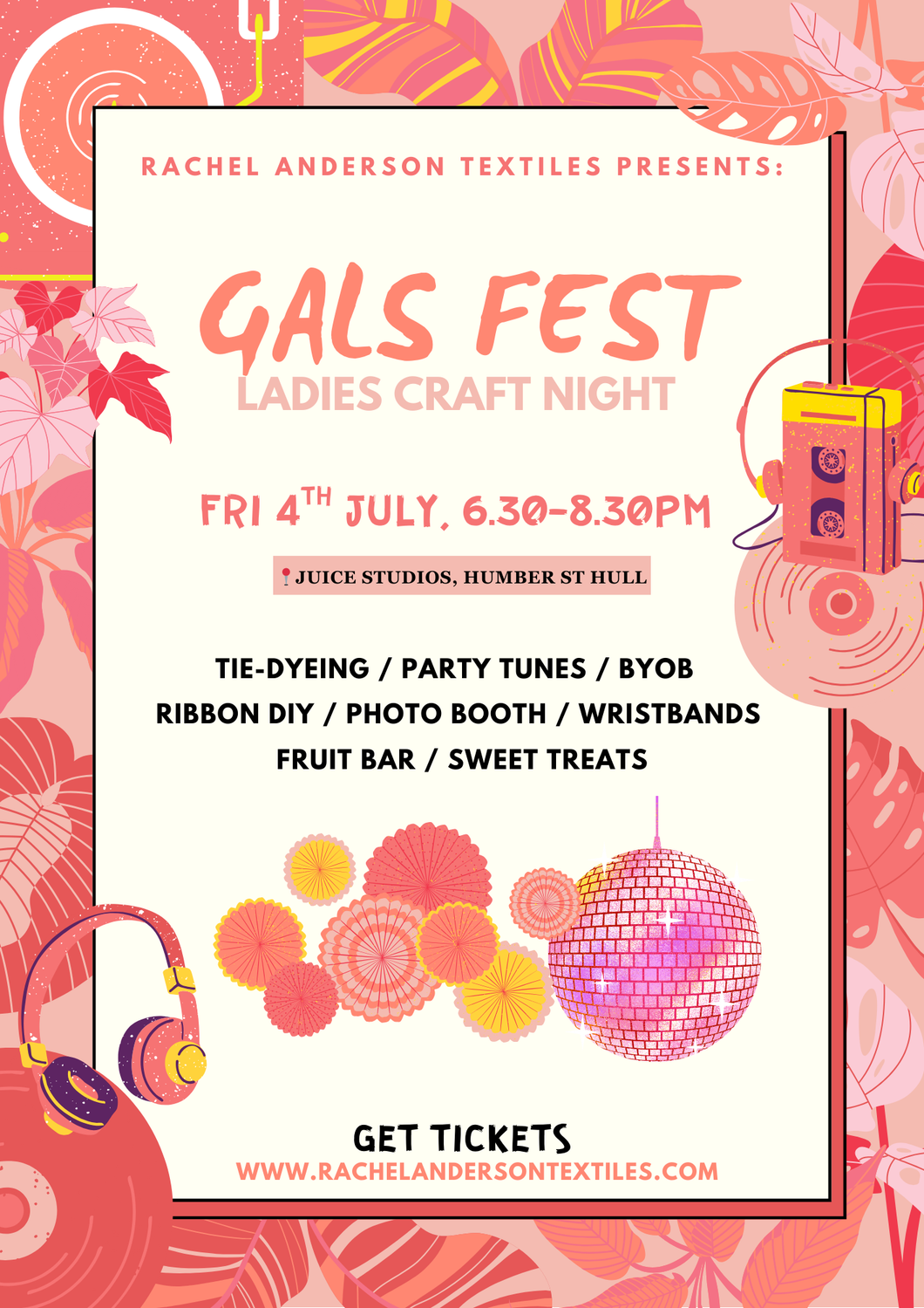 GALS FEST: Tie Dyeing Ladies Night - HULL Friday 4th July