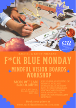 Load image into Gallery viewer, F*ck Blue Monday: Mindful Vision Board Workshop - 19th January - HULL
