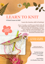 Load image into Gallery viewer, LEARN TO KNIT - 4 week course in Hull!
