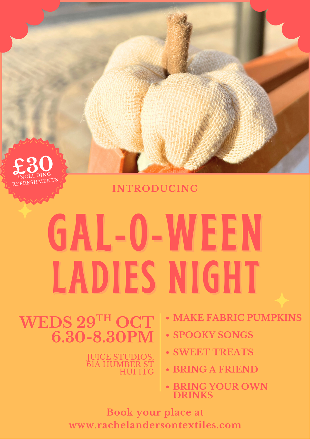 GAL-O-WEEN: Fabric Pumpkin Workshop ~ Ladies Night! HULL 29th October